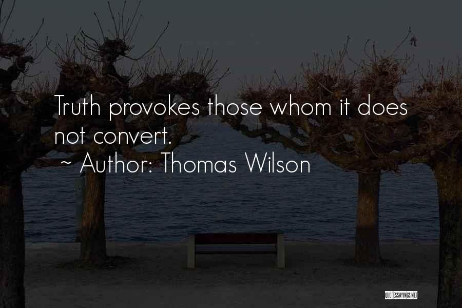 Thomas Wilson Quotes 789762