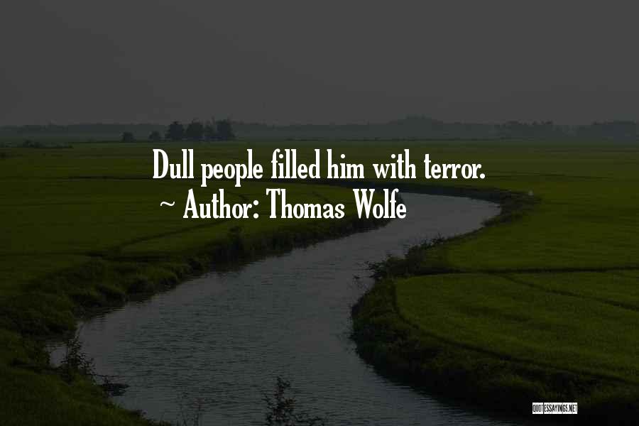Thomas Wolfe Quotes 1183109