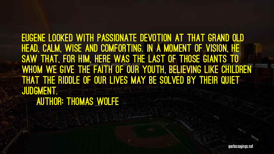 Thomas Wolfe Quotes 1549918