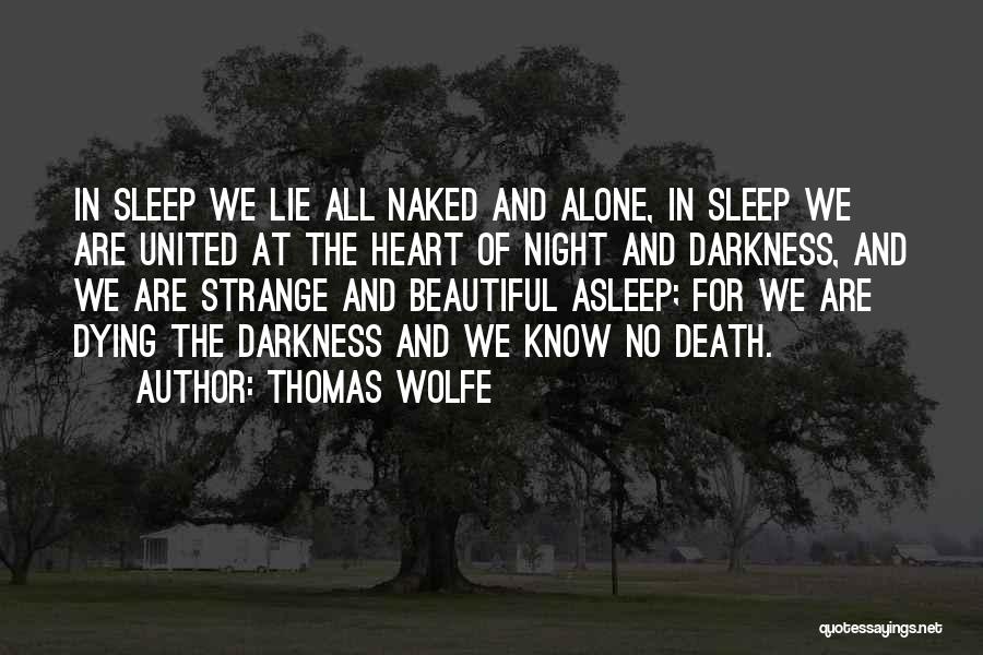 Thomas Wolfe Quotes 1965199