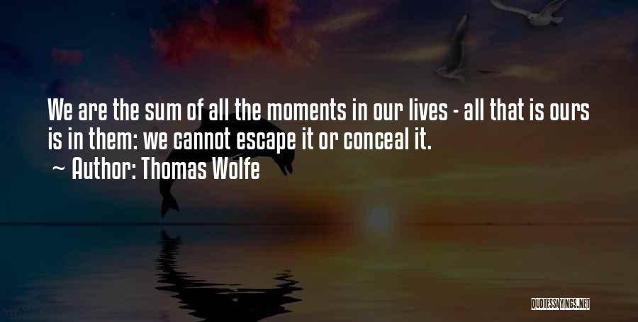 Thomas Wolfe Quotes 1999555