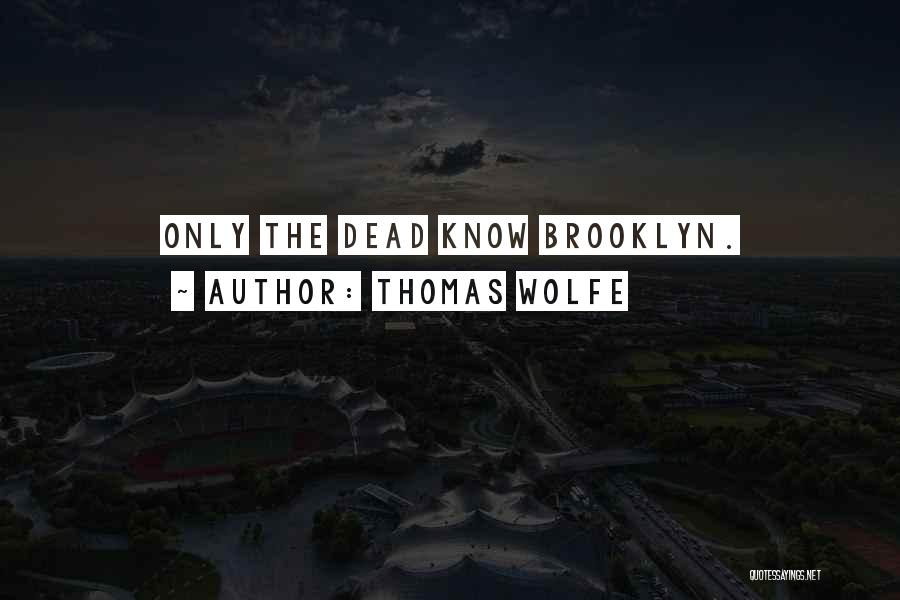 Thomas Wolfe Quotes 2251993