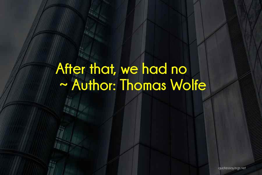 Thomas Wolfe Quotes 709886