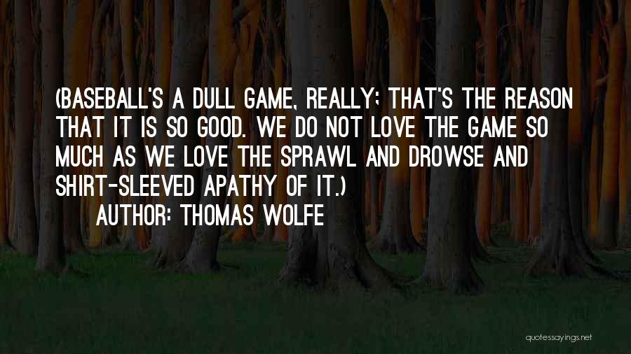 Thomas Wolfe Quotes 810467