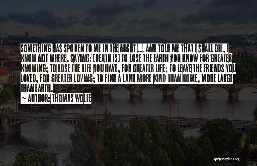 Thomas Wolfe Quotes 921165