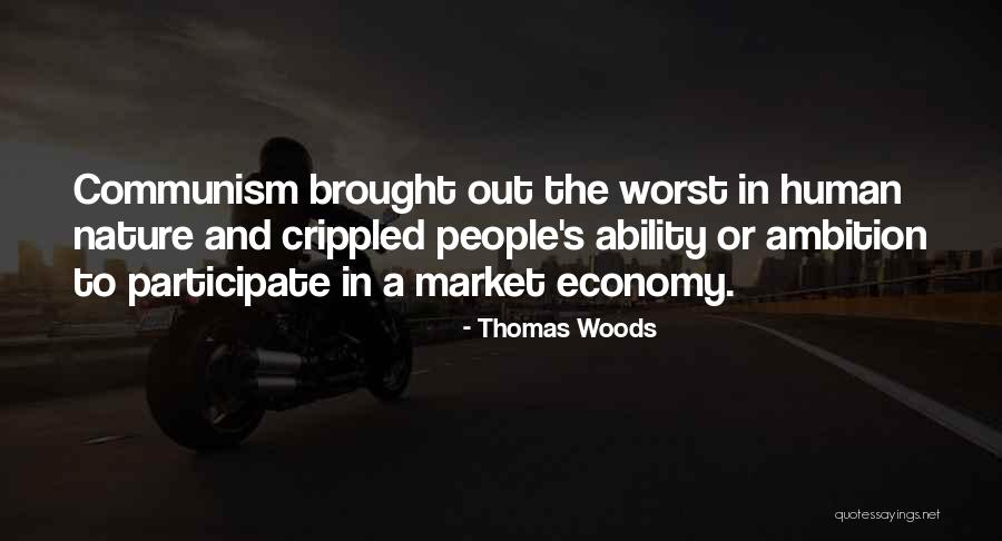 Thomas Woods Quotes 1645249