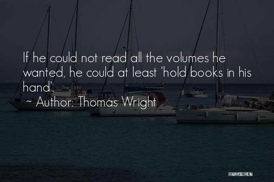 Thomas Wright Quotes 1585896