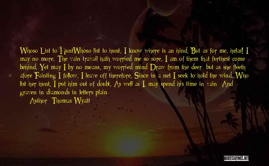 Thomas Wyatt Quotes 1783170