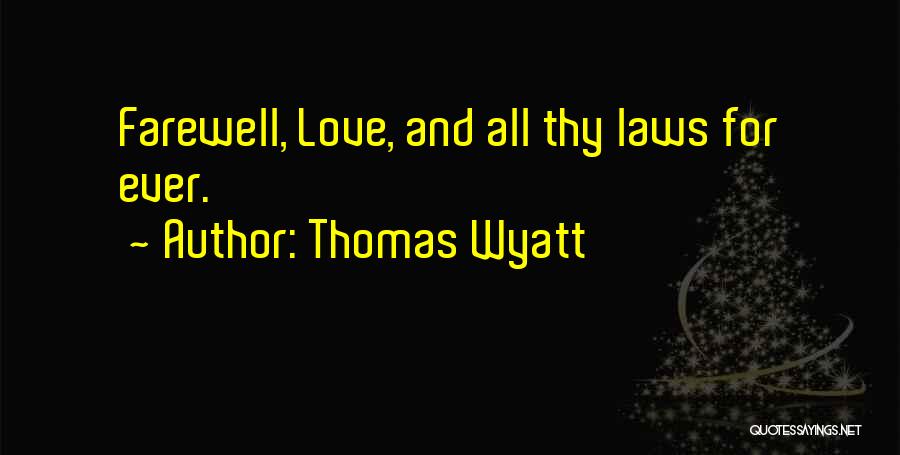 Thomas Wyatt Quotes 680442