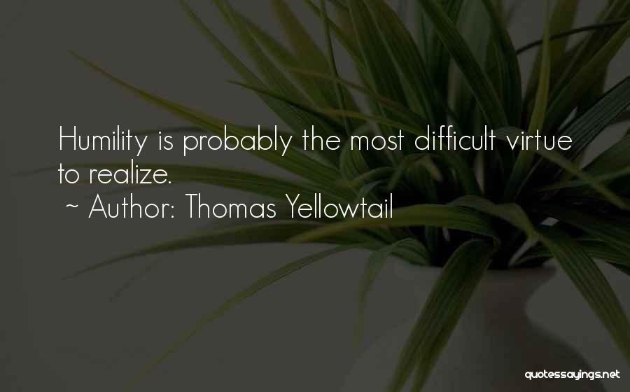 Thomas Yellowtail Quotes 1200746