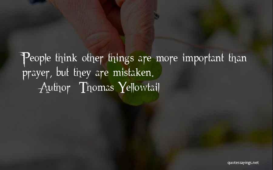 Thomas Yellowtail Quotes 429570