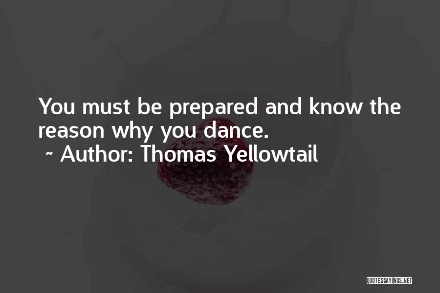 Thomas Yellowtail Quotes 760764