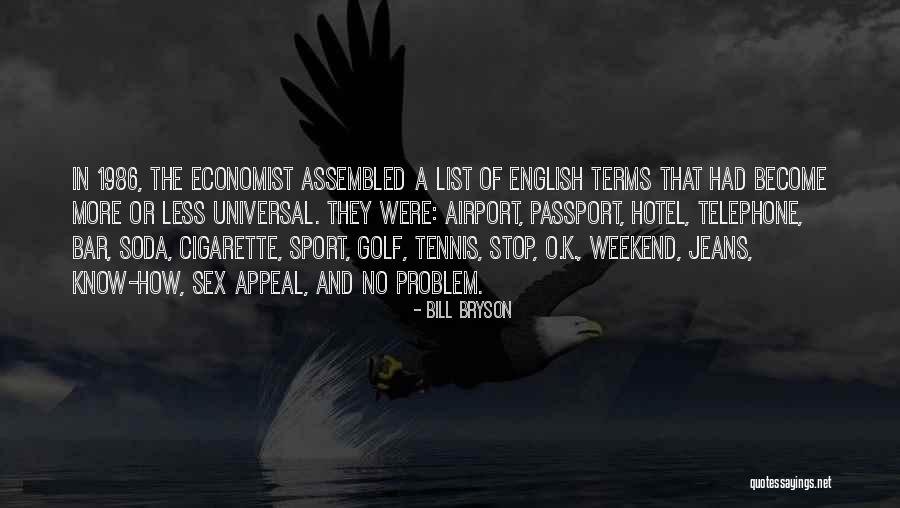 Thomasian Alumni Quotes By Bill Bryson Thomasian Alumni Quotes By Bill Bryson