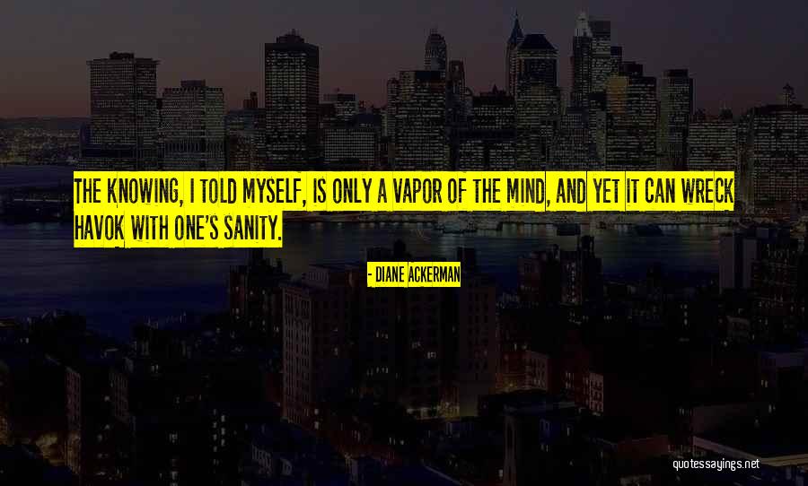 Thomassin Auto Quotes By Diane Ackerman Thomassin Auto Quotes By Diane Ackerman