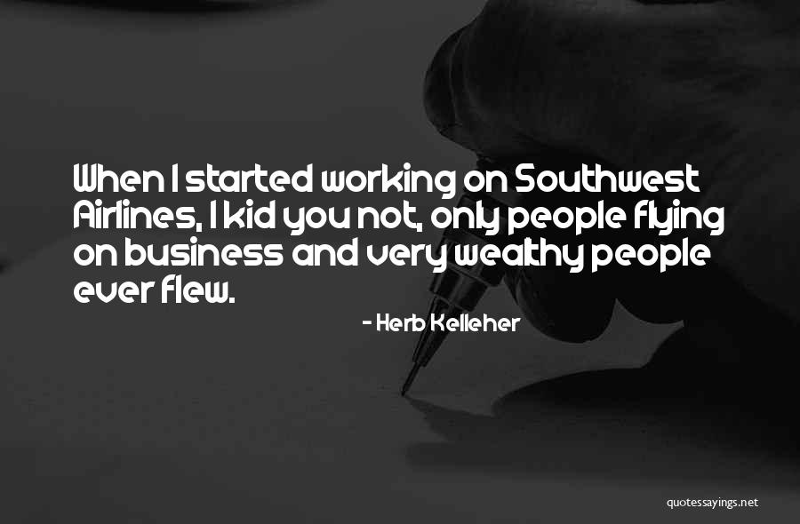 Thomastherhymer Quotes By Herb Kelleher Thomastherhymer Quotes By Herb Kelleher