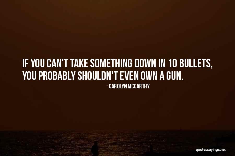 Thomcat Quotes By Carolyn McCarthy Thomcat Quotes By Carolyn McCarthy