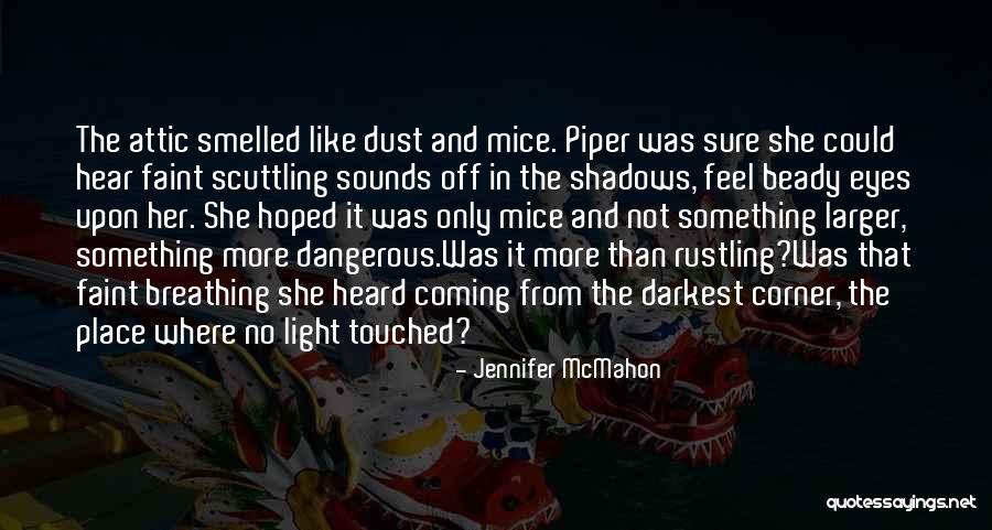 Thomen Center Quotes By Jennifer McMahon Thomen Center Quotes By Jennifer McMahon