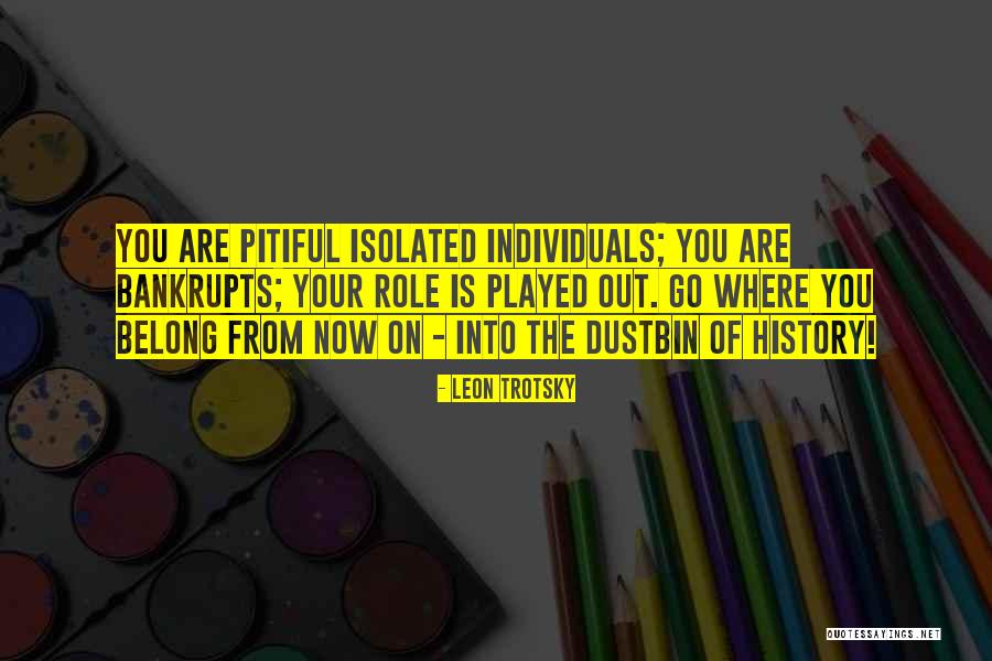 Thomistic Personalism Quotes By Leon Trotsky Thomistic Personalism Quotes By Leon Trotsky