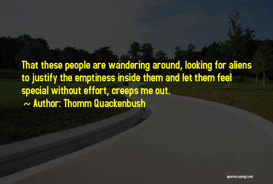 Thomm Quackenbush Quotes 1251595