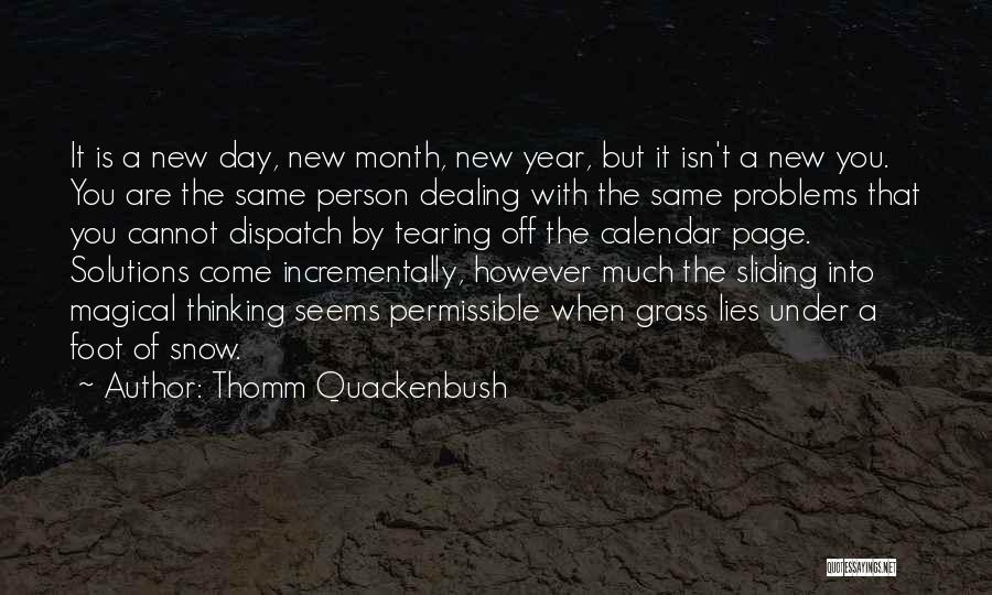 Thomm Quackenbush Quotes 1384162