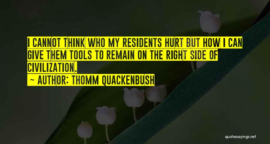 Thomm Quackenbush Quotes 2208959