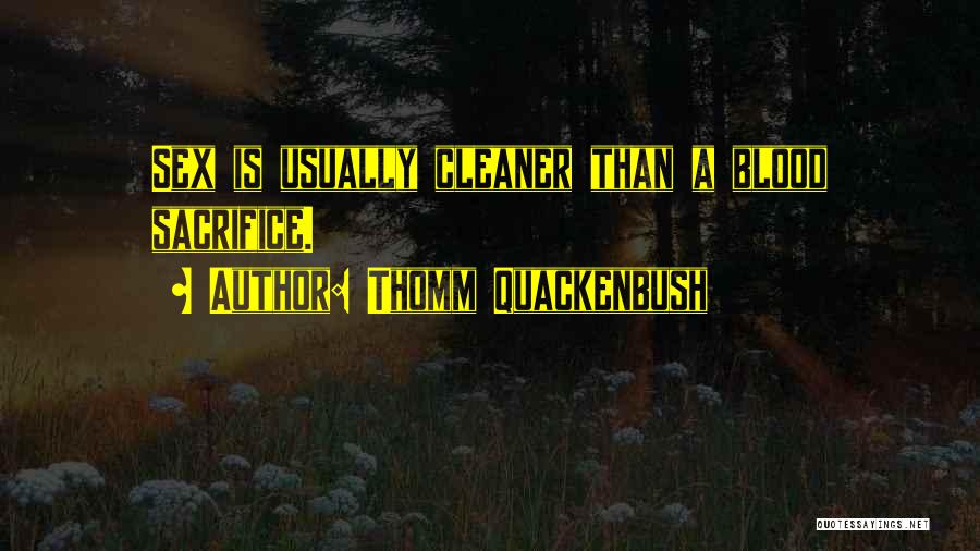 Thomm Quackenbush Quotes 881129