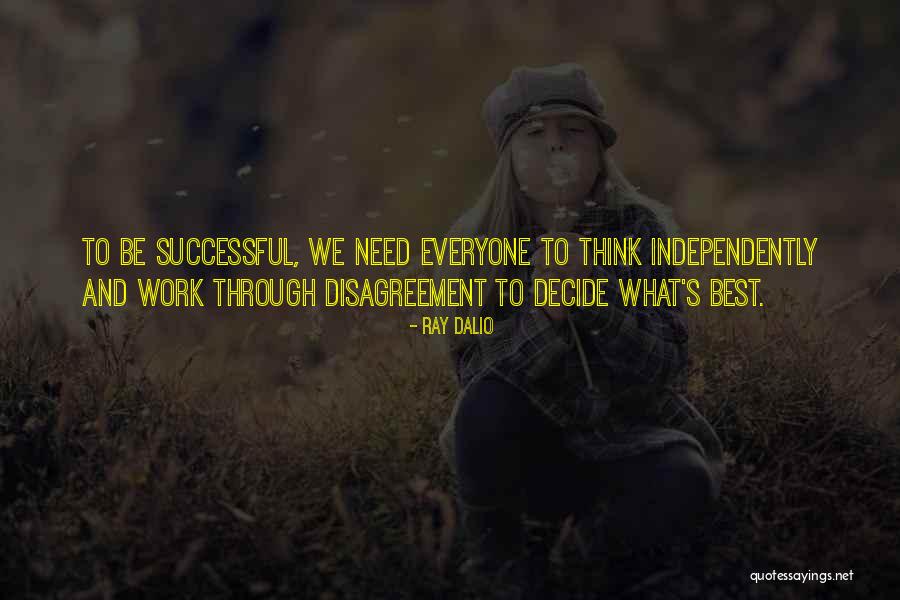 Thommie Bergman Quotes By Ray Dalio Thommie Bergman Quotes By Ray Dalio