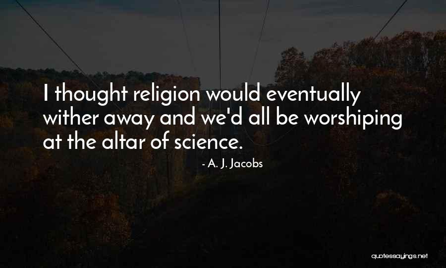 Thommie Bush Quotes By A. J. Jacobs Thommie Bush Quotes By A. J. Jacobs