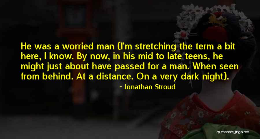 Thommie Bush Quotes By Jonathan Stroud Thommie Bush Quotes By Jonathan Stroud