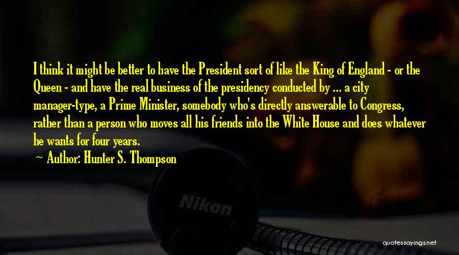 Thompson And Thompson Quotes By Hunter S. Thompson