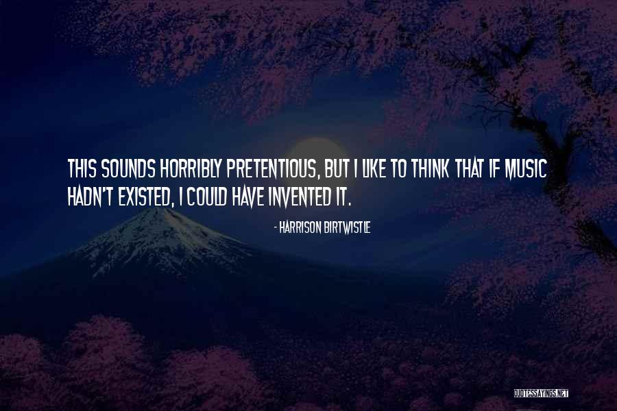 Thomsen Homes Quotes By Harrison Birtwistle Thomsen Homes Quotes By Harrison Birtwistle