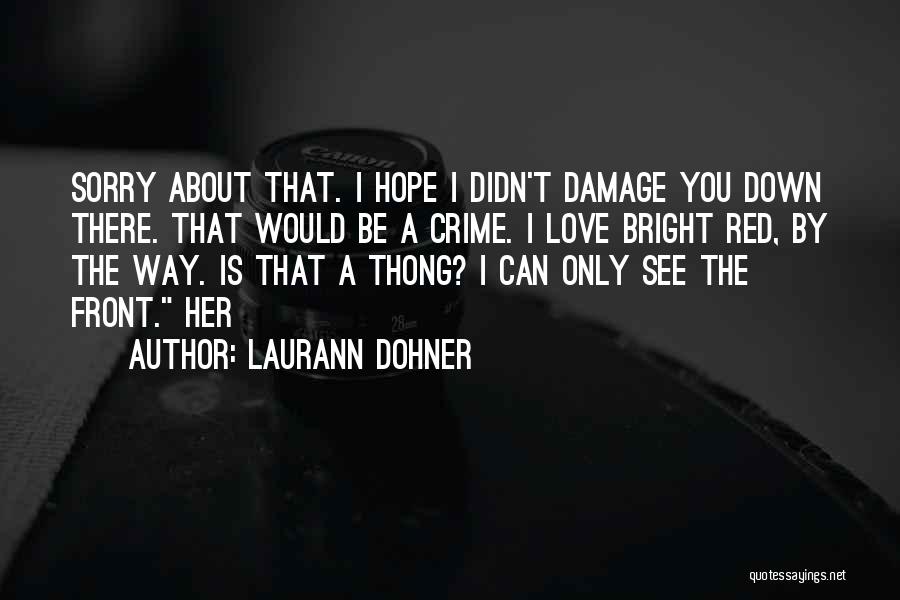 Thong Quotes By Laurann Dohner