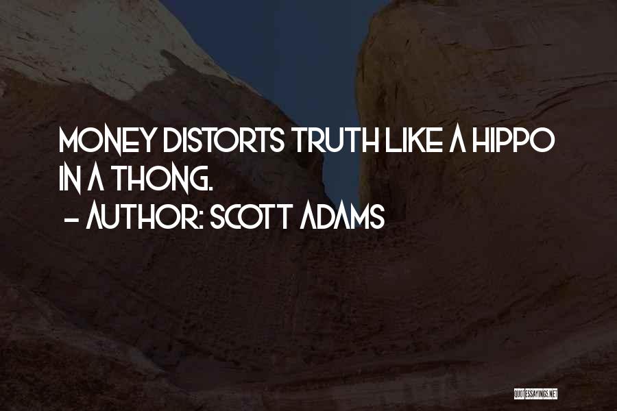 Thong Quotes By Scott Adams