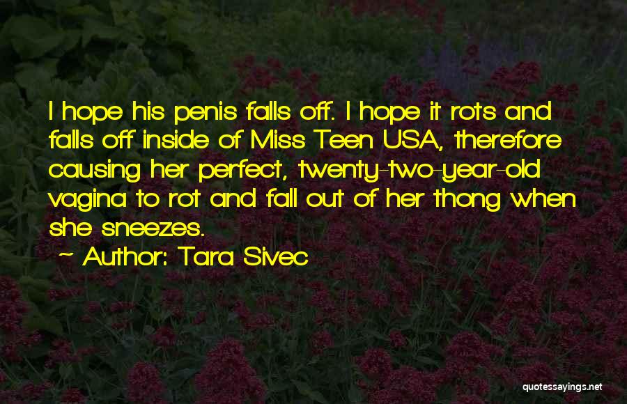 Thong Quotes By Tara Sivec