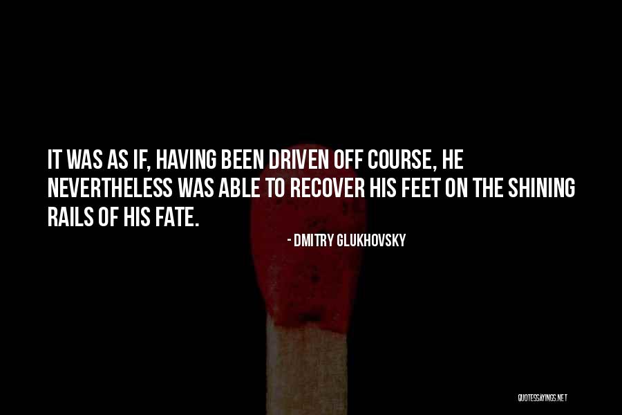 Thonged Wife Quotes By Dmitry Glukhovsky Thonged Wife Quotes By Dmitry Glukhovsky