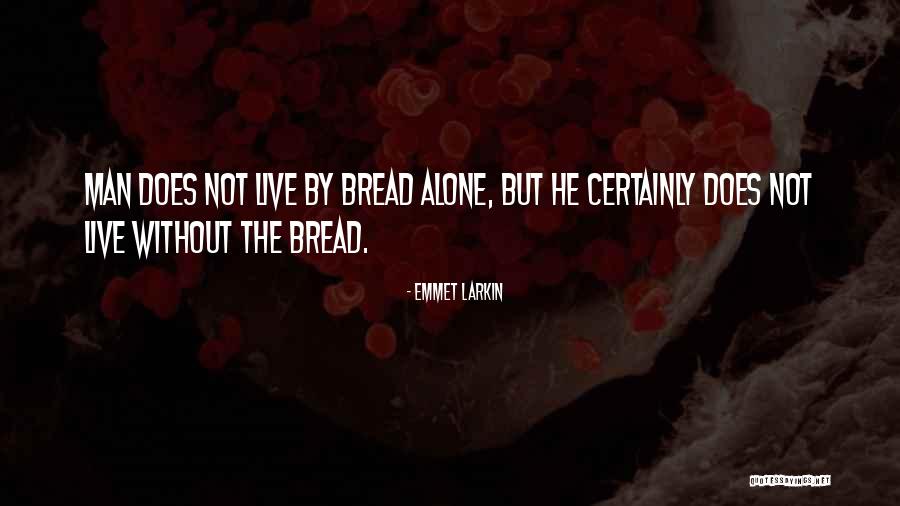 Thongll Quotes By Emmet Larkin Thongll Quotes By Emmet Larkin