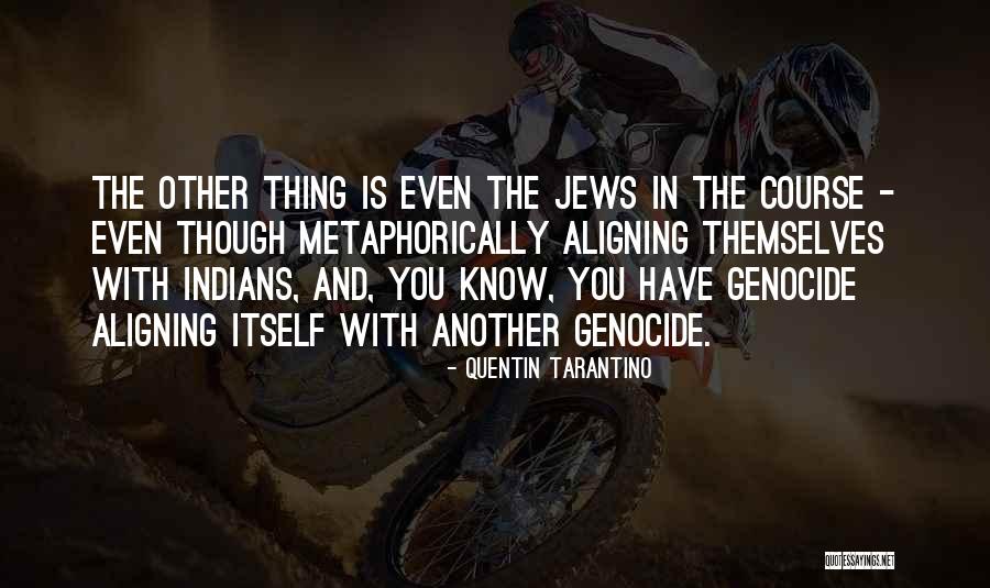Thonolan Quotes By Quentin Tarantino Thonolan Quotes By Quentin Tarantino