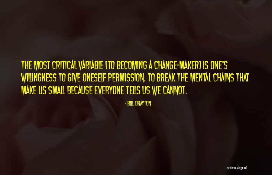 Thoough Quotes By Bill Drayton Thoough Quotes By Bill Drayton