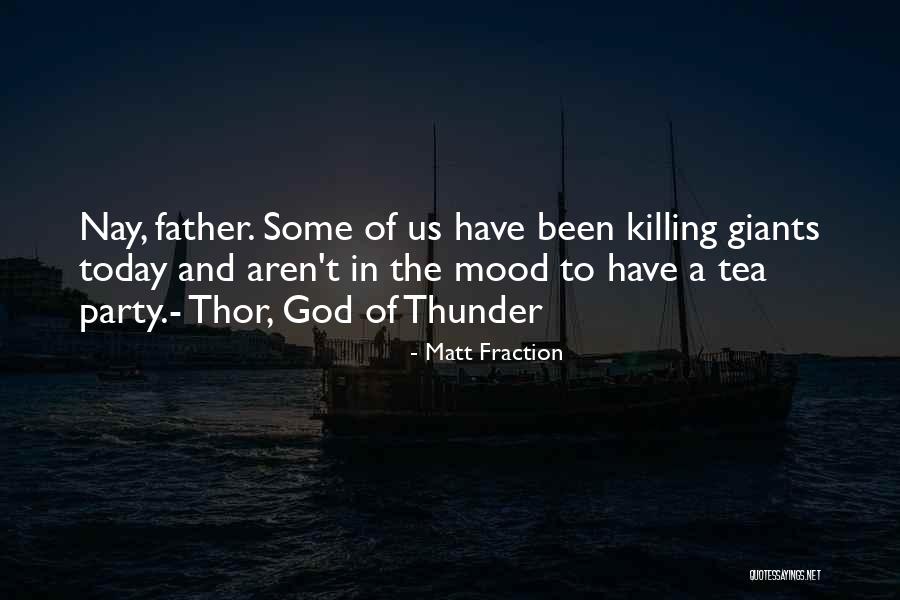 Thor Comic Quotes By Matt Fraction Thor Comic Quotes By Matt Fraction