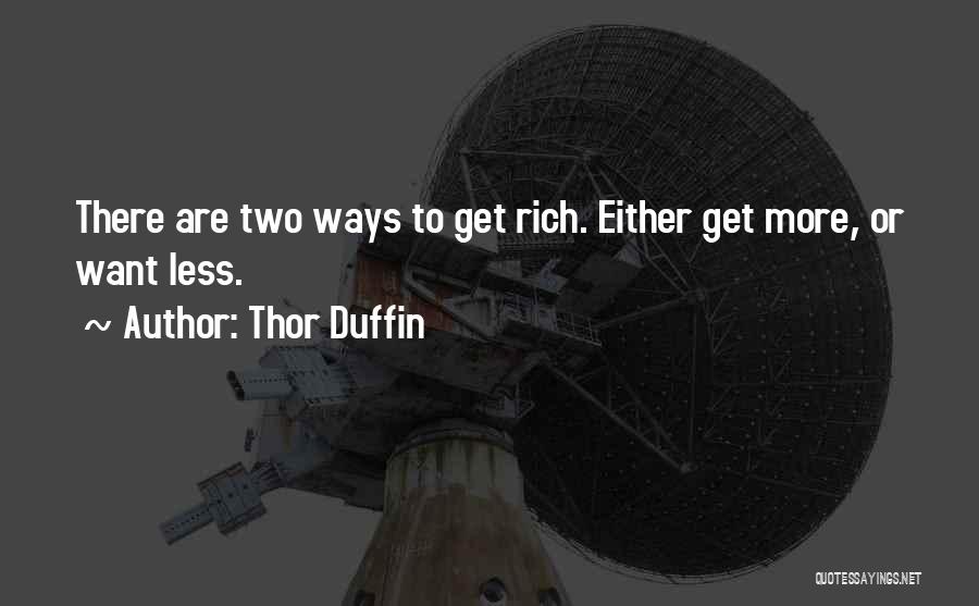 Thor Duffin Quotes 157072