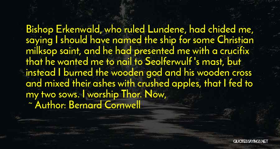 Thor The Quotes By Bernard Cornwell