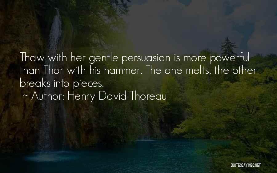 Thor The Quotes By Henry David Thoreau