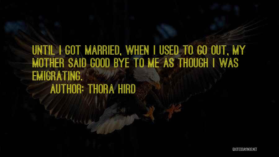 Thora Hird Quotes 1003291