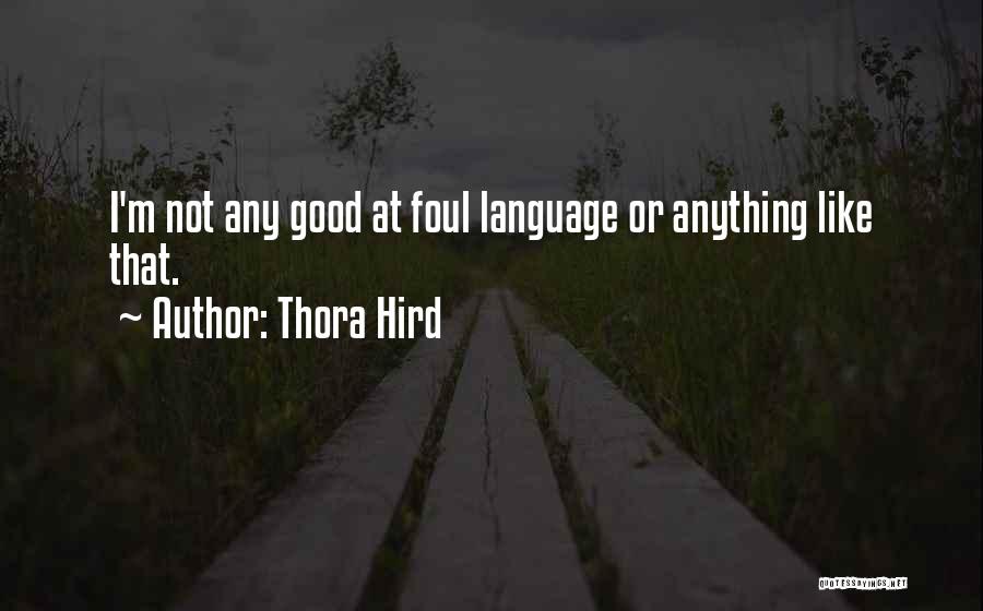 Thora Hird Quotes 420134