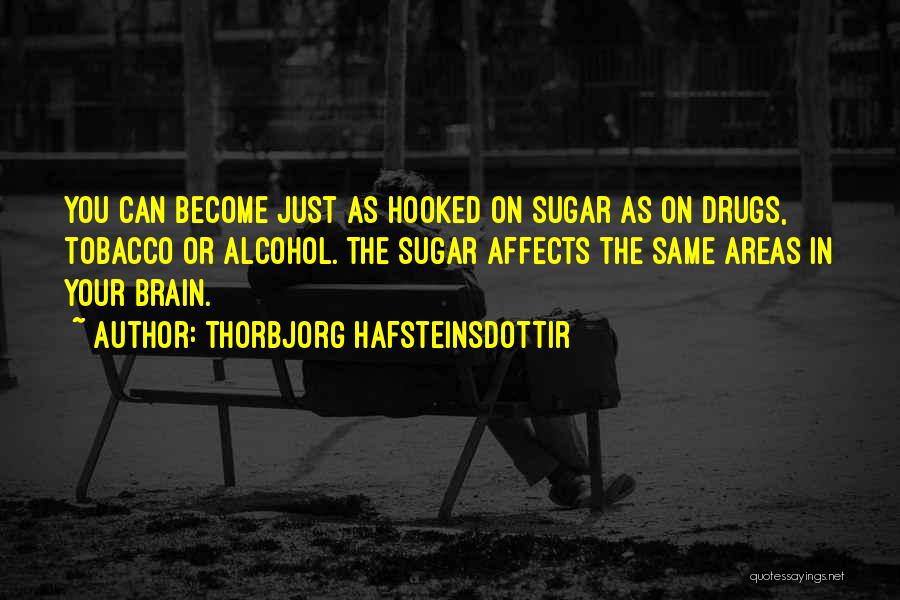 Thorbjorg Hafsteinsdottir Quotes 836330