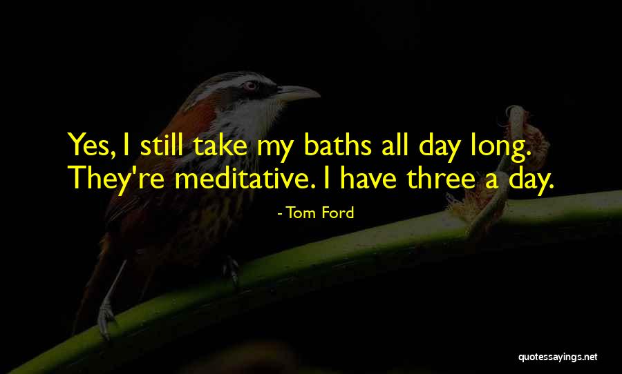 Thordur Sverrisson Quotes By Tom Ford Thordur Sverrisson Quotes By Tom Ford
