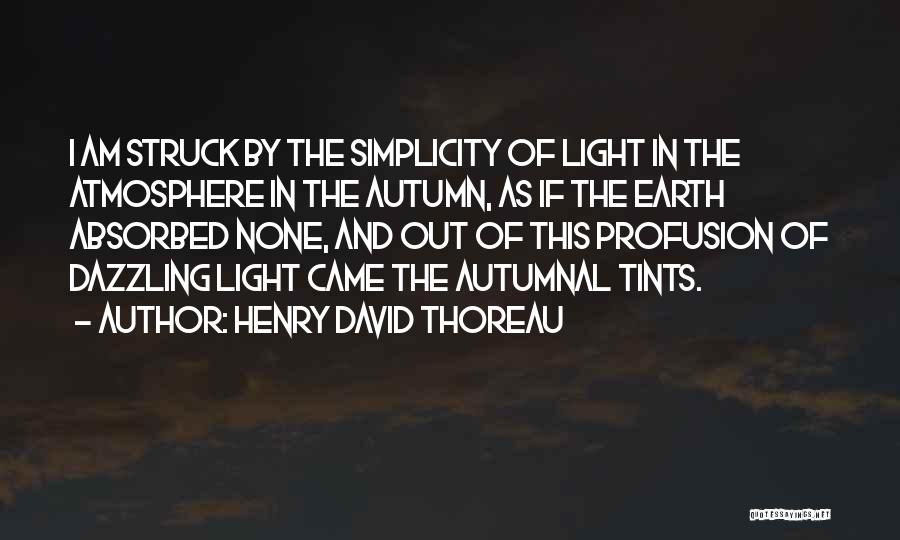 Thoreau Autumnal Tints Quotes By Henry David Thoreau