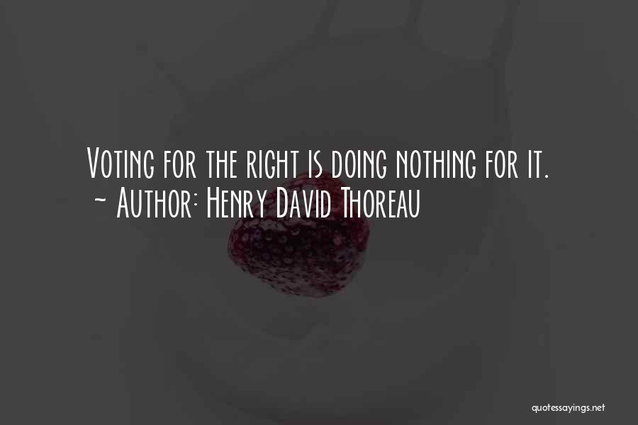 Thoreau Civil Disobedience Quotes By Henry David Thoreau