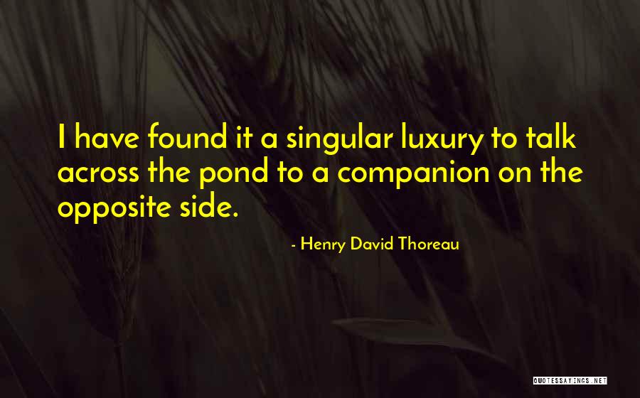 Thoreau Henry David Quotes By Henry David Thoreau Thoreau Henry David Quotes By Henry David Thoreau