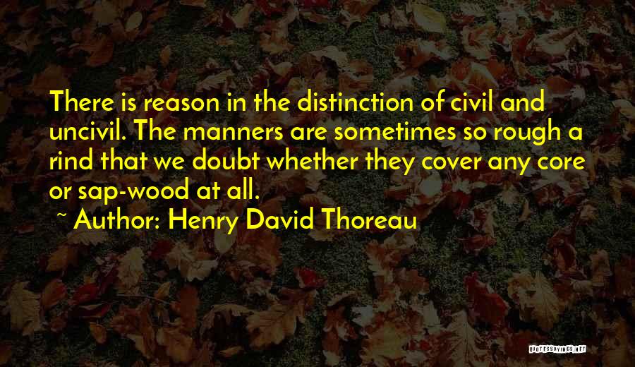 Thoreau Into The Woods Quotes By Henry David Thoreau